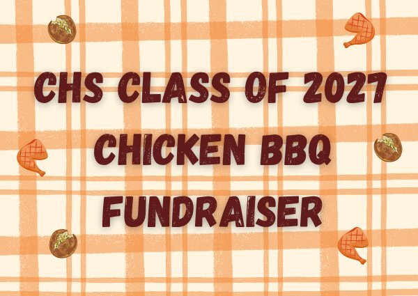 CHS Class of 2027 Chicken BBQ Fundraiser image