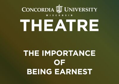 CUW presents "The Importance of Being Earnest"