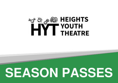 Heights Youth Theatre Season 26-27 Pass image - click to enlarge